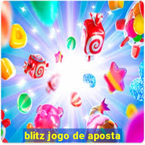 blitz jogo de aposta